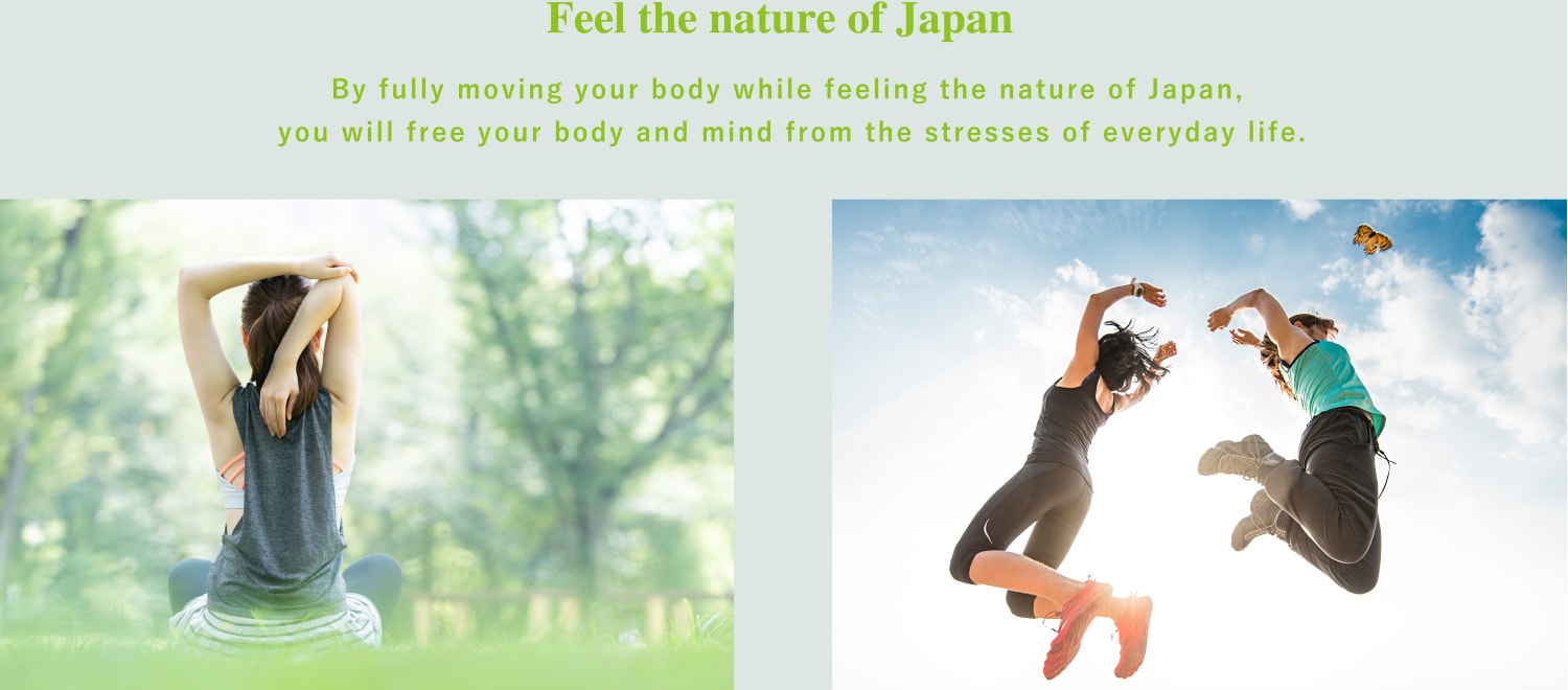 Feel the nature of Japan
